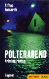 Polterabend: Kriminalroman (Polt-Krimi) Polterabend: Kriminalroman (Polt-Krimi)
